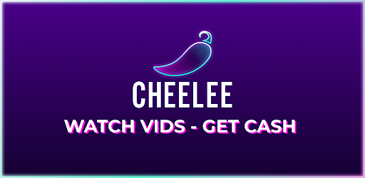 Cheelee: watch and get money